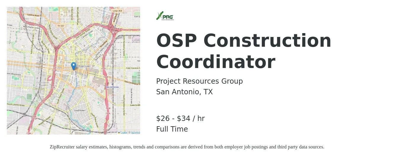 Project Resources Group job posting for a OSP Construction Coordinator in San Antonio, TX with a salary of $28 to $36 Hourly with a map of San Antonio location.