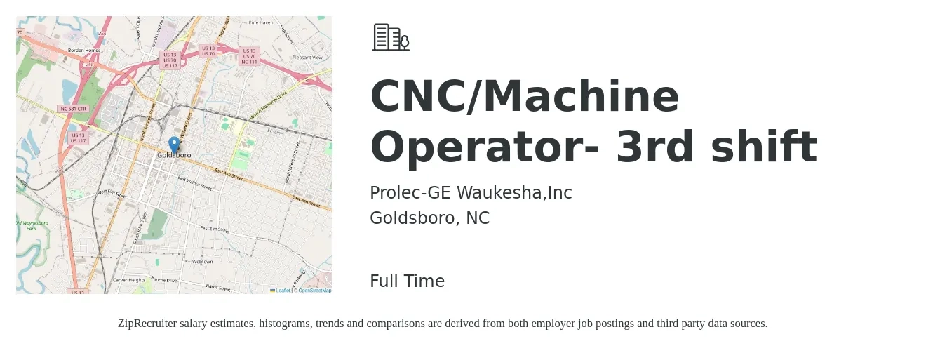 Prolec-GE Waukesha,Inc job posting for a CNC/Machine Operator- 3rd shift in Goldsboro, NC with a salary of $18 to $25 Hourly with a map of Goldsboro location.