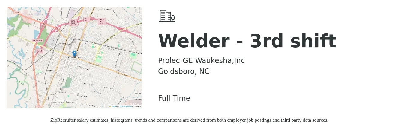 Prolec-GE Waukesha,Inc job posting for a Welder - 3rd shift in Goldsboro, NC with a salary of $17 to $23 Hourly with a map of Goldsboro location.