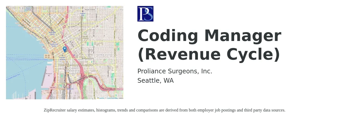 Proliance Surgeons, Inc. job posting for a Coding Manager (Revenue Cycle) in Seattle, WA with a salary of $75,100 to $110,400 Yearly with a map of Seattle location.