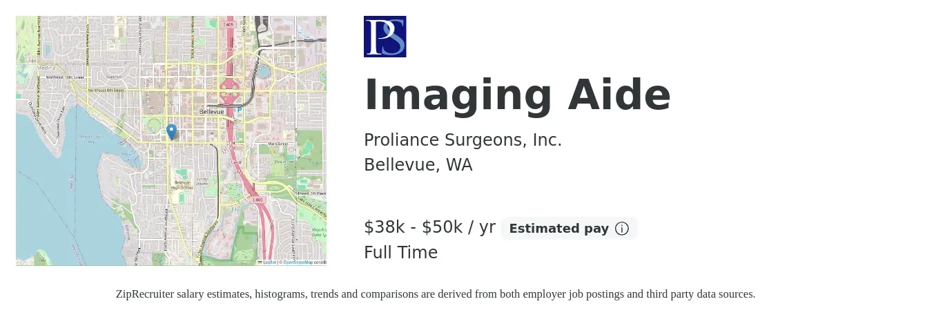 Proliance Surgeons job posting for a Imaging Aide in Bellevue, WA with a salary of $38,875 to $50,538 Yearly with a map of Bellevue location.