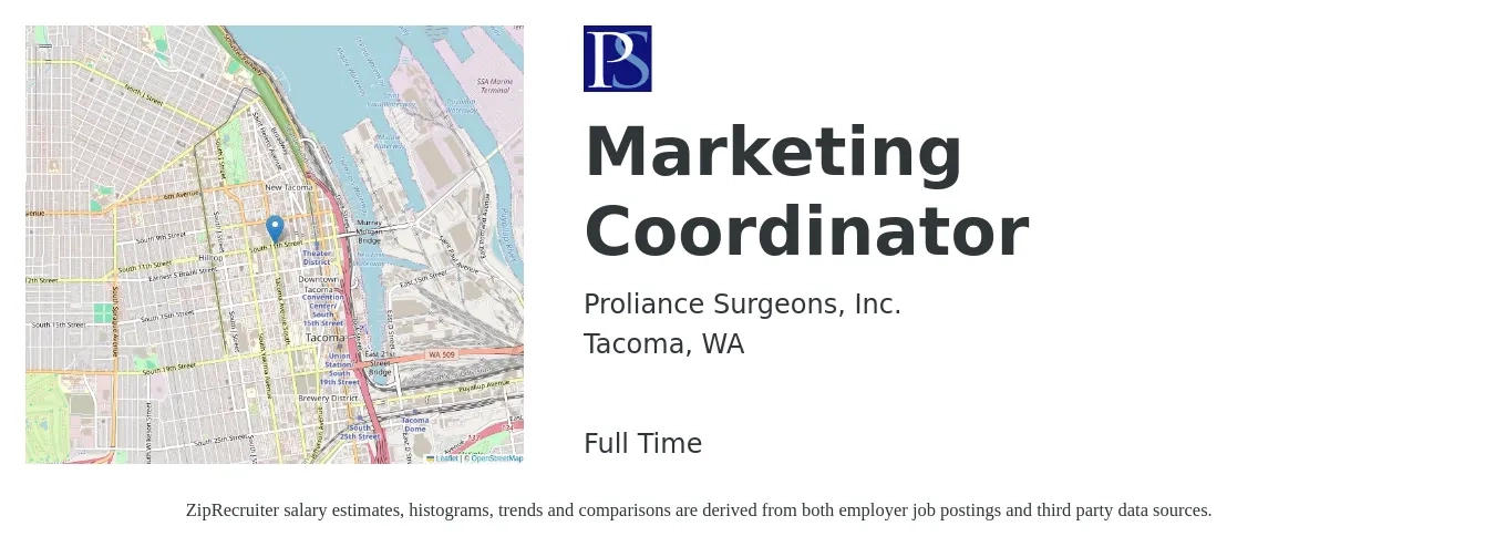 Proliance Surgeons, Inc. job posting for a Marketing Coordinator in Tacoma, WA with a salary of $46,500 to $64,000 Yearly with a map of Tacoma location.