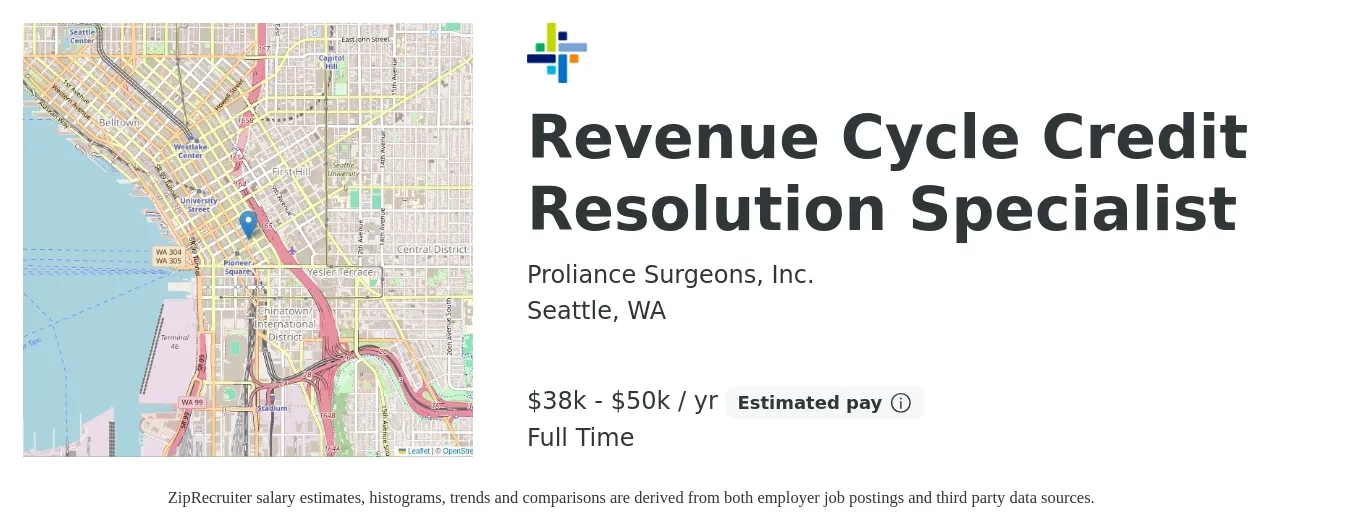 Proliance Surgeons, Inc. job posting for a Revenue Cycle Credit Resolution Specialist in Seattle, WA with a salary of $56,900 to $94,500 Yearly with a map of Seattle location.