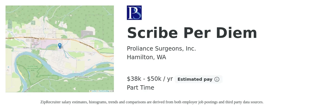 Proliance Surgeons, Inc. job posting for a Scribe Per Diem in Hamilton, WA with a salary of $16 to $22 Hourly with a map of Hamilton location.