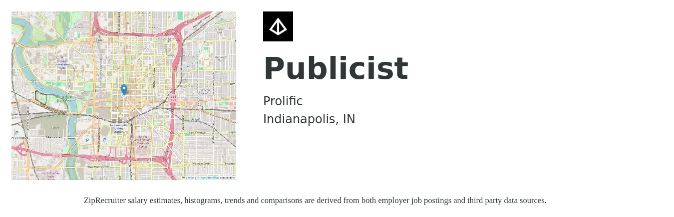 Prolific job posting for a Publicist in Indianapolis, IN with a salary of $49,700 to $71,700 Yearly with a map of Indianapolis location.