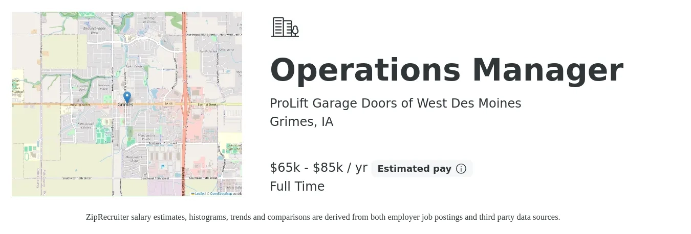 ProLift Garage Doors of West Des Moines job posting for a Operations Manager in Grimes, IA with a salary of $65,000 to $85,000 Yearly with a map of Grimes location.