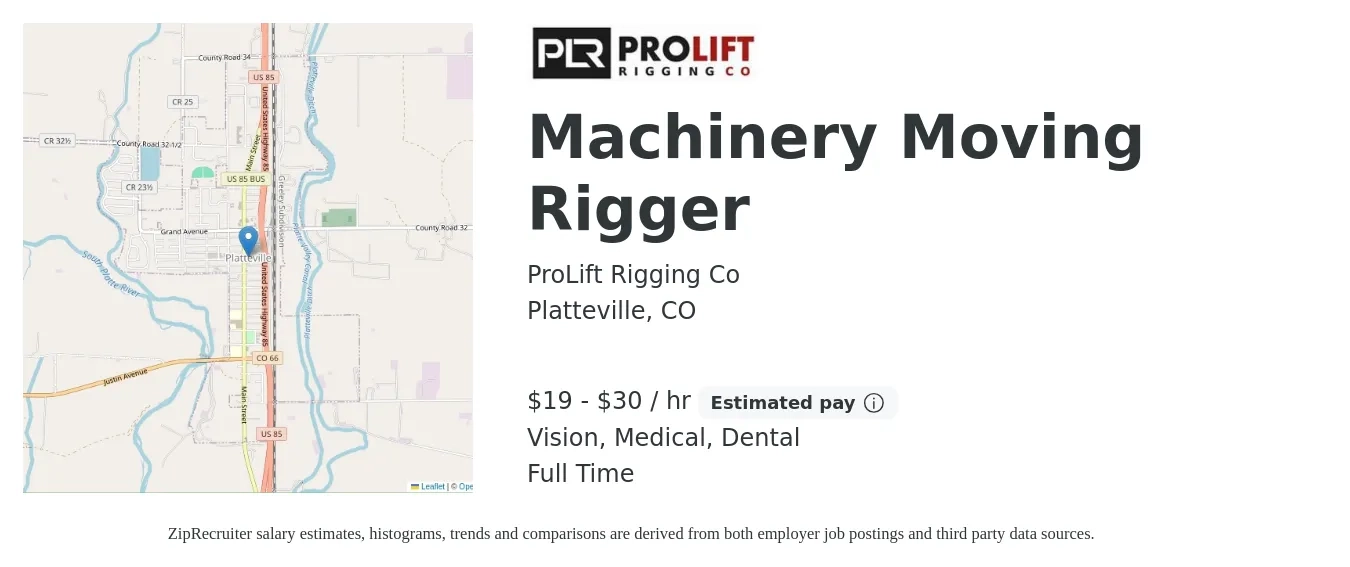 ProLift Rigging Co job posting for a Machinery Moving Rigger in Platteville, CO with a salary of $20 to $32 Hourly and benefits including medical, pto, retirement, vision, dental, and life_insurance with a map of Platteville location.