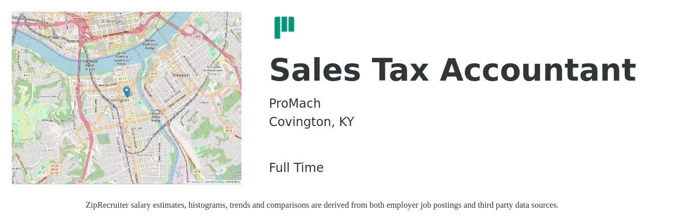 Pro Mach Inc job posting for a Sales Tax Accountant in Covington, KY with a salary of $63,600 to $91,200 Yearly with a map of Covington location.