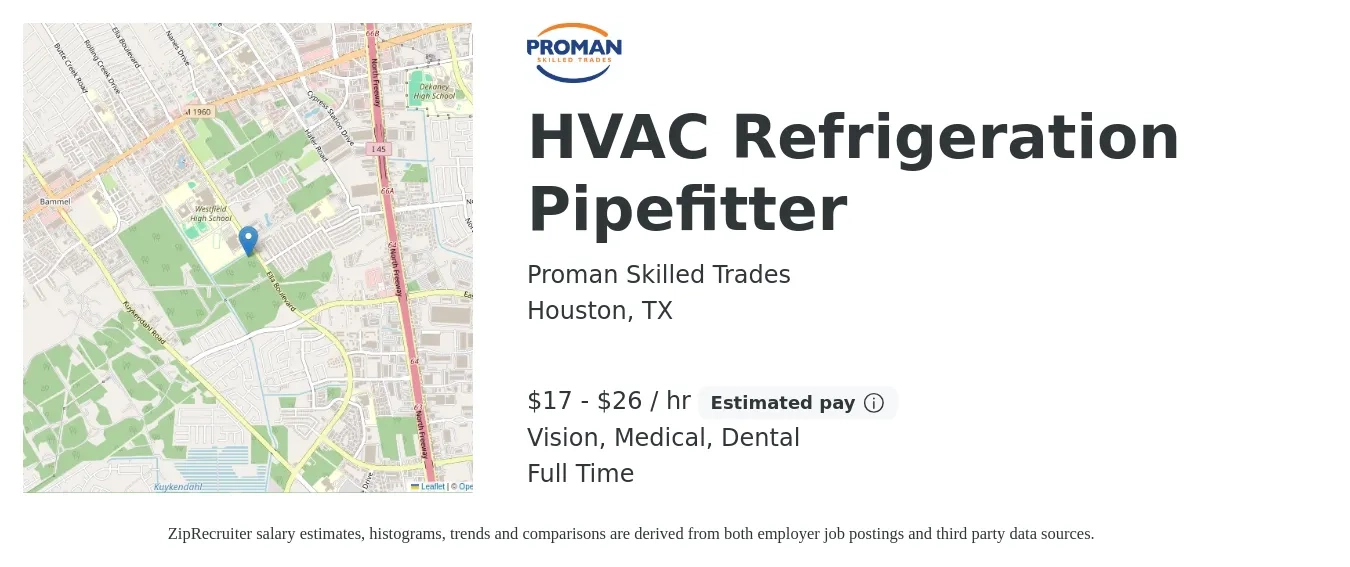 Proman Skilled Trades job posting for a HVAC Refrigeration Pipefitter in Houston, TX with a salary of $18 to $28 Hourly and benefits including vision, dental, and medical with a map of Houston location.