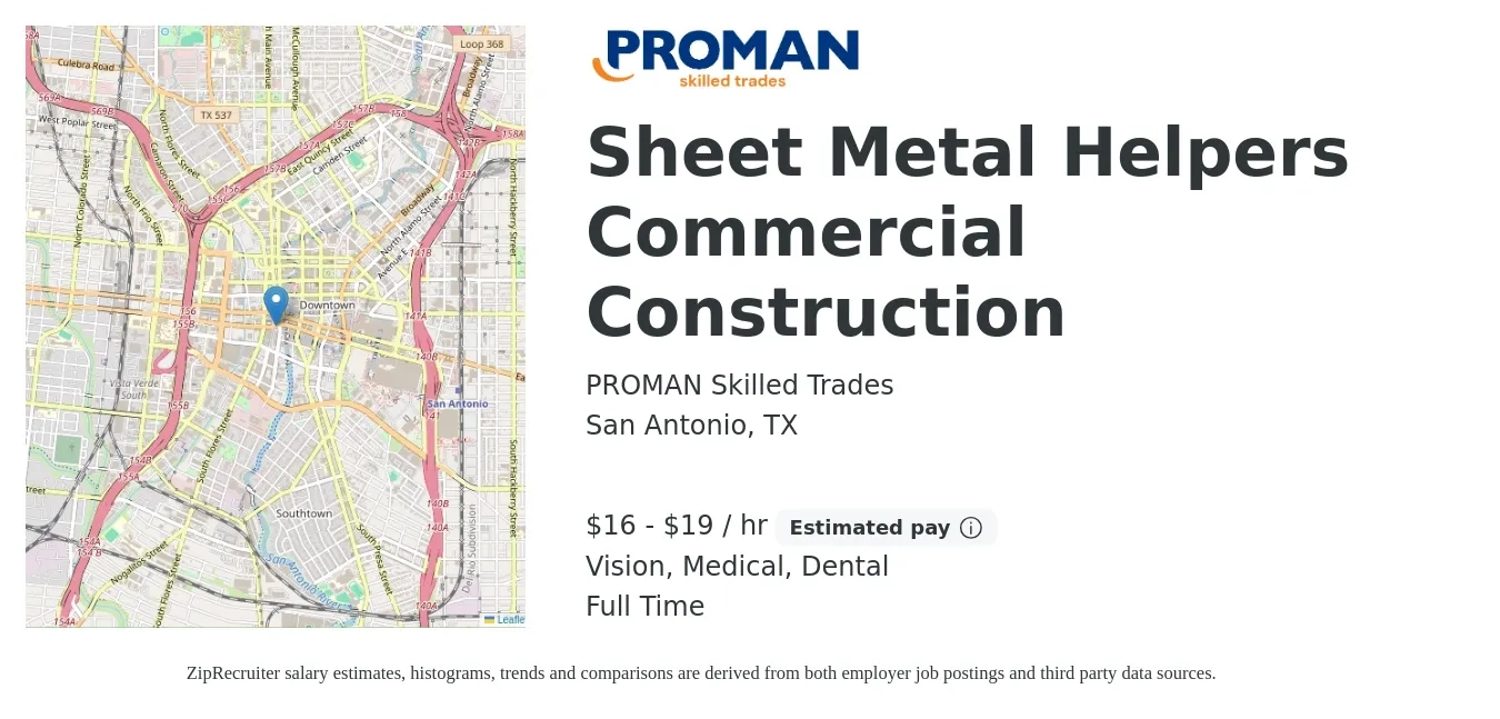 PROMAN Skilled Trades job posting for a Sheet Metal Helpers Commercial Construction in San Antonio, TX with a salary of $17 to $20 Hourly and benefits including medical, retirement, vision, and dental with a map of San Antonio location.