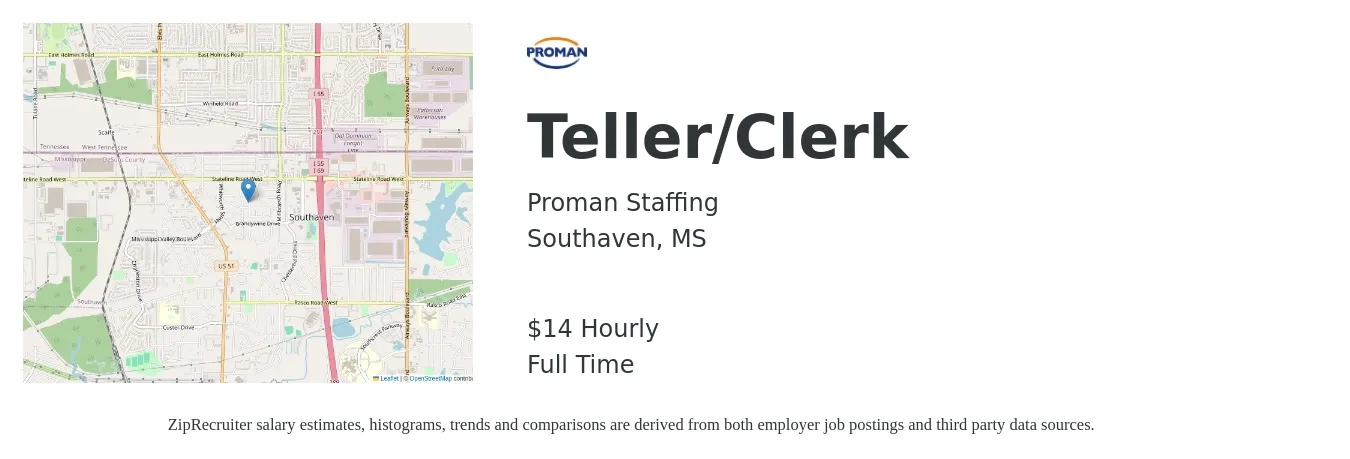 Proman Staffing job posting for a Teller/Clerk in Southaven, MS with a salary of $15 Hourly with a map of Southaven location.