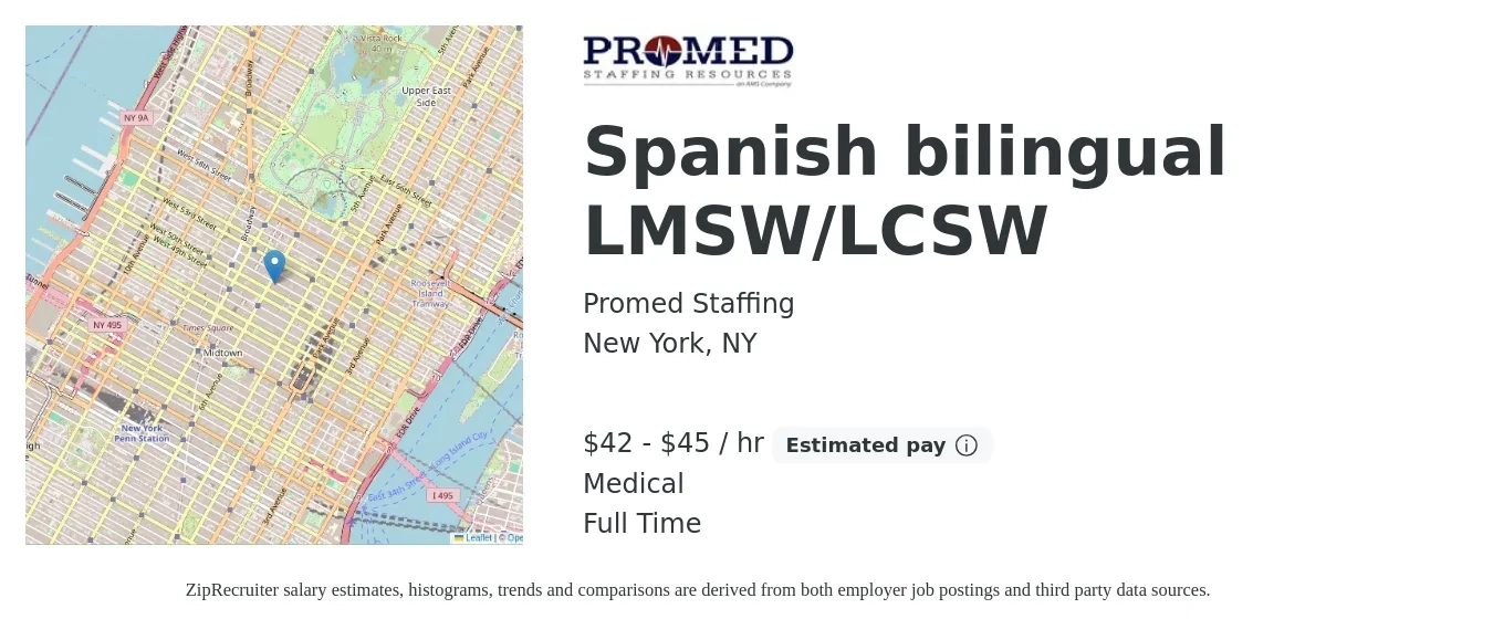 Promed Staffing job posting for a Spanish bilingual LMSW/LCSW in New York, NY with a salary of $44 to $47 Hourly and benefits including medical with a map of New York location.