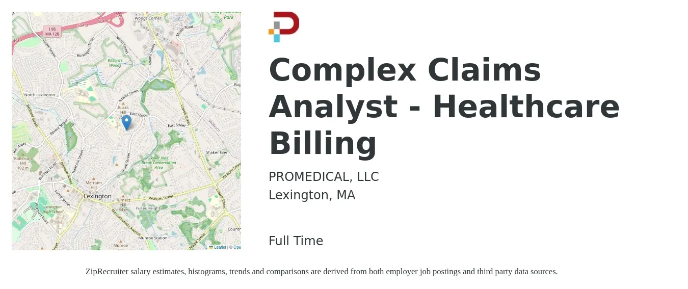 PROMEDICAL, LLC job posting for a Complex Claims Analyst - Healthcare Billing in Lexington, MA with a salary of $24 to $26 Hourly with a map of Lexington location.