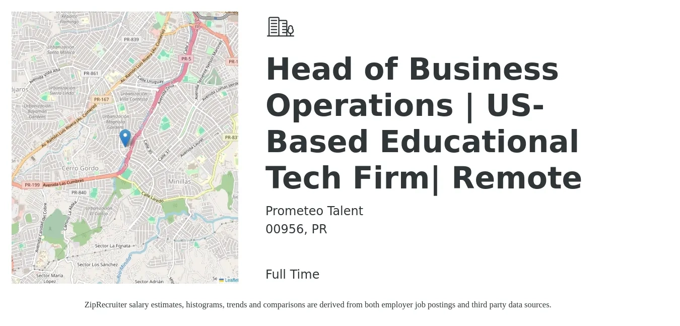 Prometeo Talent job posting for a Head of Business Operations | US-Based Educational Tech Firm| Remote in 00956, PR with a salary of $72,700 to $126,800 Yearly with a map of 00956 location.
