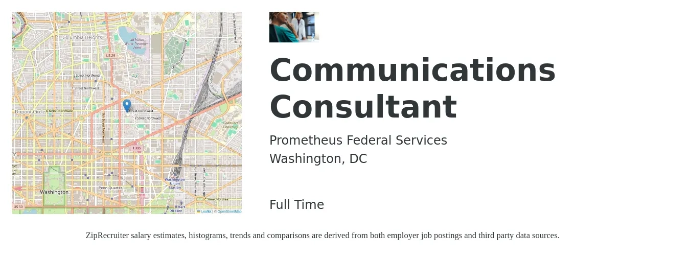Prometheus Federal Services job posting for a Communications Consultant in Washington, DC with a salary of $71,100 to $93,700 Yearly with a map of Washington location.