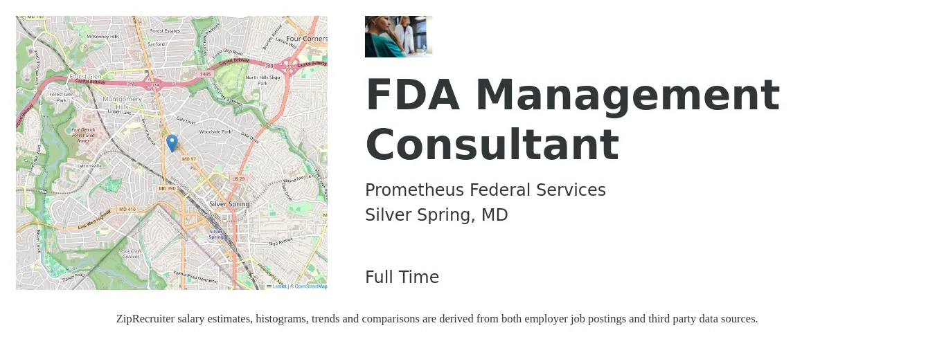 Prometheus Federal Services job posting for a FDA Management Consultant in Silver Spring, MD with a salary of $63,500 to $87,600 Yearly with a map of Silver Spring location.