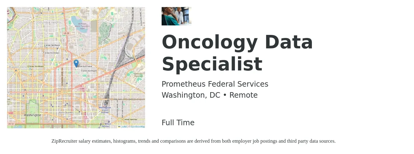 Prometheus Federal Services job posting for a Oncology Data Specialist in Washington, DC with a salary of $67,100 to $108,900 Yearly with a map of Washington location.