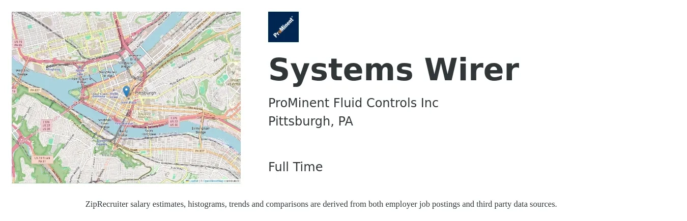 ProMinent Fluid Controls Inc job posting for a Systems Wirer in Pittsburgh, PA with a salary of $18 to $21 Hourly with a map of Pittsburgh location.