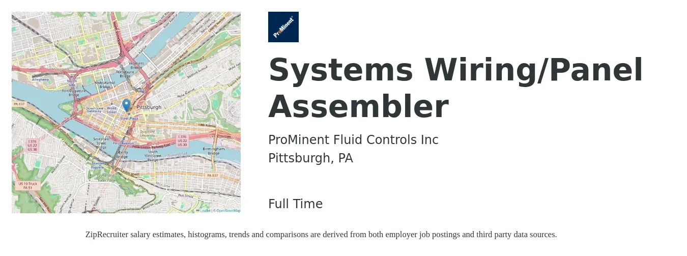 ProMinent Fluid Controls Inc job posting for a Systems Wiring/Panel Assembler in Pittsburgh, PA with a salary of $18 to $24 Hourly with a map of Pittsburgh location.