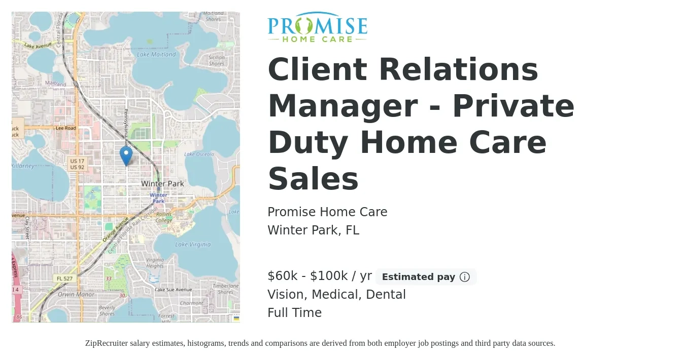 Promise Home Care job posting for a Client Relations Manager - Private Duty Home Care Sales in Winter Park, FL with a salary of $60,000 to $100,000 Yearly (plus commission) and benefits including life_insurance, medical, pto, vision, and dental with a map of Winter Park location.