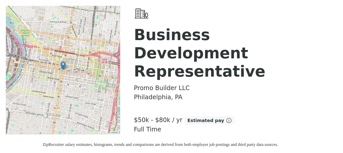 Promo Builder LLC job posting for a Business Development Representative in Philadelphia, PA with a salary of $50,000 to $80,000 Yearly with a map of Philadelphia location.