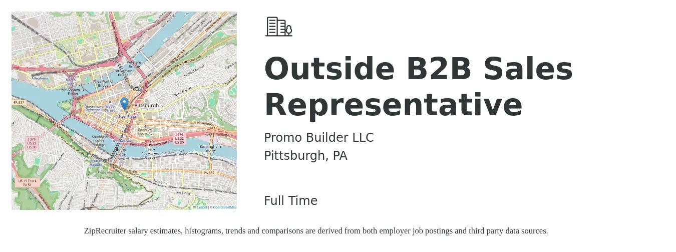 Promo Builder LLC job posting for a Outside B2B Sales Representative in Pittsburgh, PA with a salary of $50,000 to $60,000 Yearly with a map of Pittsburgh location.
