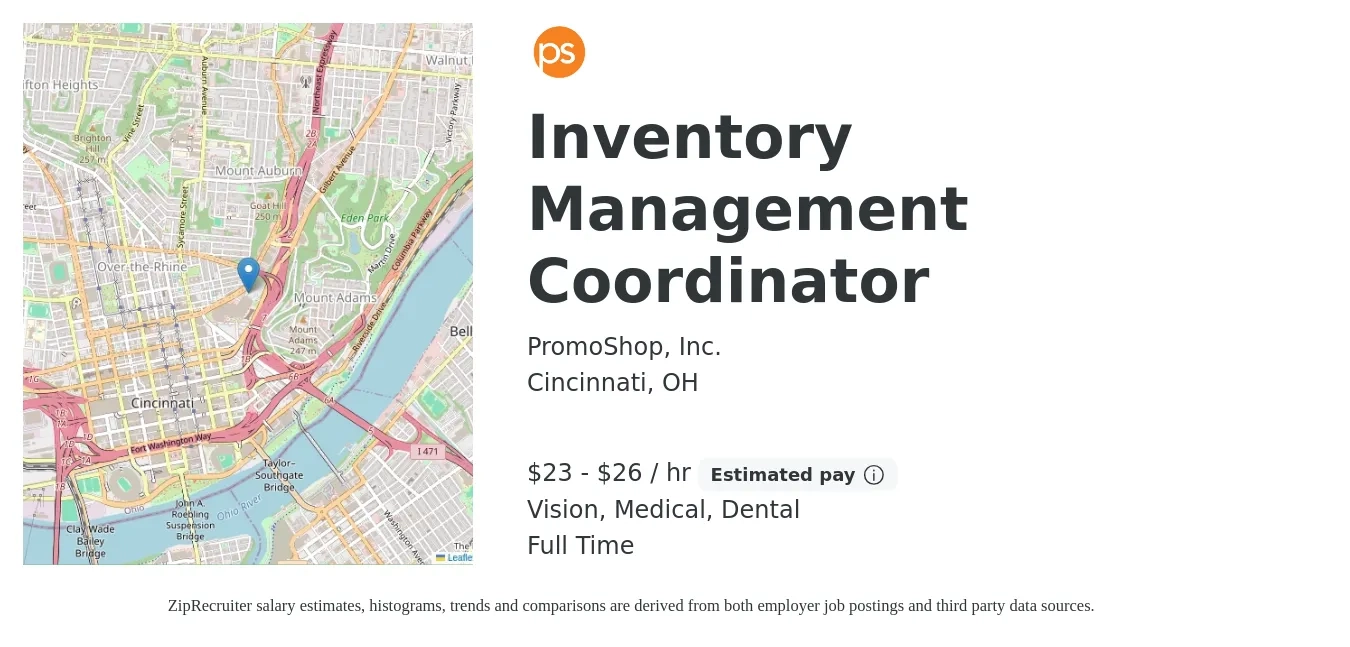 PromoShop, Inc. job posting for a Inventory Management Coordinator in Cincinnati, OH with a salary of $24 to $28 Hourly and benefits including pto, retirement, vision, dental, life_insurance, and medical with a map of Cincinnati location.
