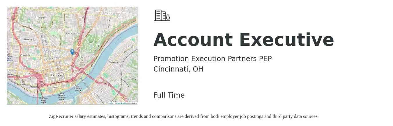 Promotion Execution Partners PEP job posting for a Account Executive in Cincinnati, OH with a salary of $52,700 to $92,700 Yearly with a map of Cincinnati location.