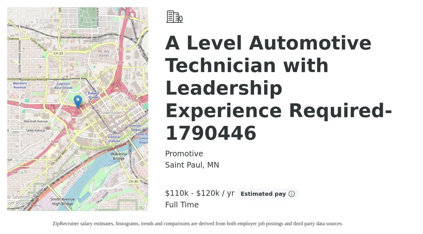 Promotive job posting for a A Level Automotive Technician with Leadership Experience Required- 1790446 in Saint Paul, MN with a salary of $110,000 to $120,000 Yearly with a map of Saint Paul location.