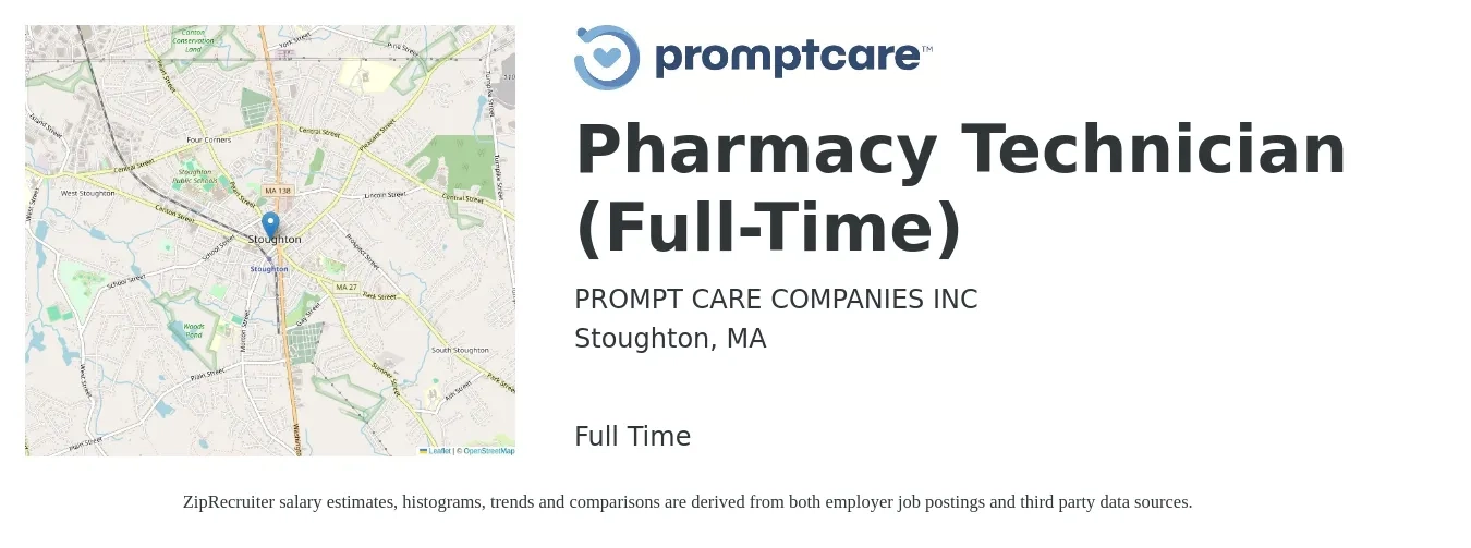 Prompt Care Companies Inc job posting for a Pharmacy Technician (Full-Time) in Stoughton, MA with a salary of $18 to $22 Hourly with a map of Stoughton location.
