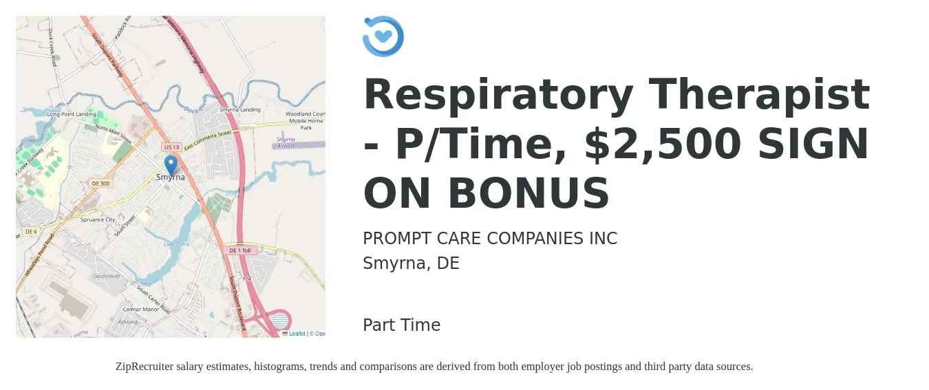 PromptCare Companies Inc job posting for a Respiratory Therapist - P/Time, $2,500 SIGN ON BONUS in Smyrna, DE with a salary of $28 to $49 Hourly with a map of Smyrna location.