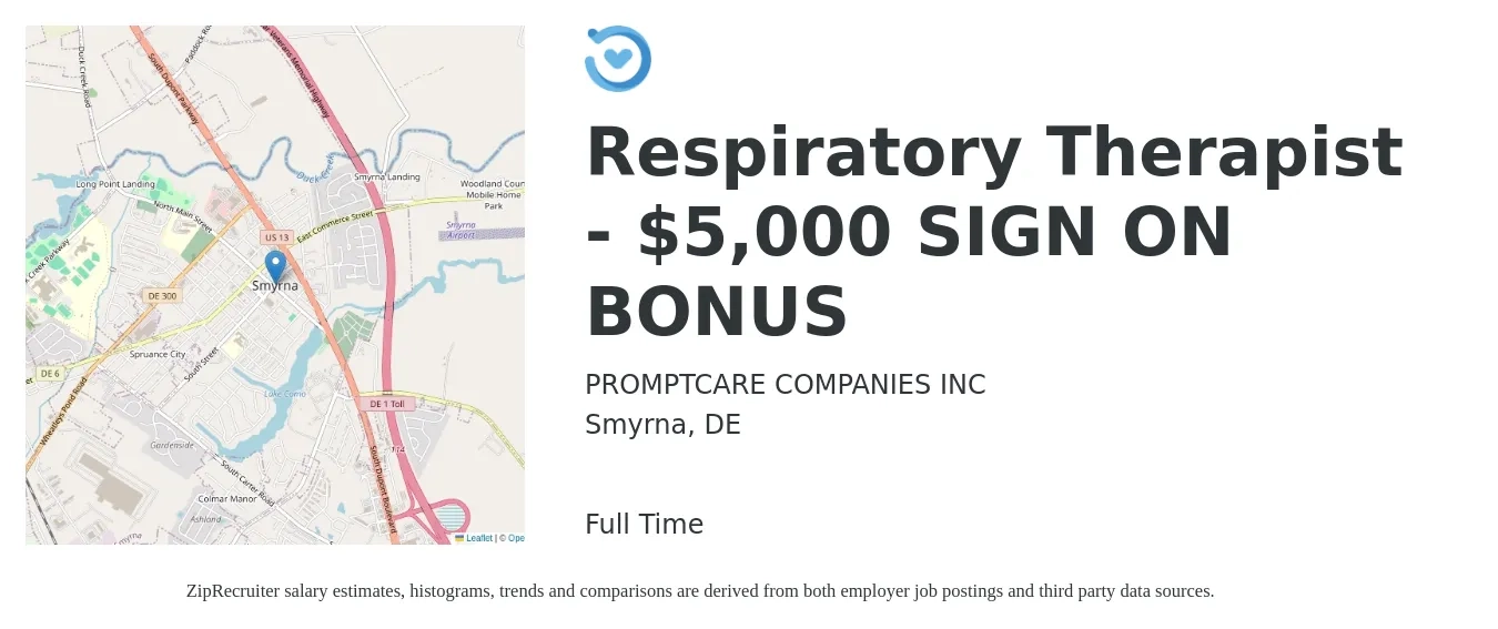 PromptCare Companies Inc job posting for a Respiratory Therapist - $5,000 SIGN ON BONUS in Smyrna, DE with a salary of $28 to $49 Hourly with a map of Smyrna location.