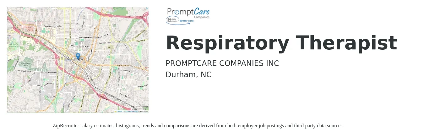 PROMPTCARE COMPANIES INC job posting for a Respiratory Therapist in Durham, NC with a salary of $28 to $50 Hourly with a map of Durham location.