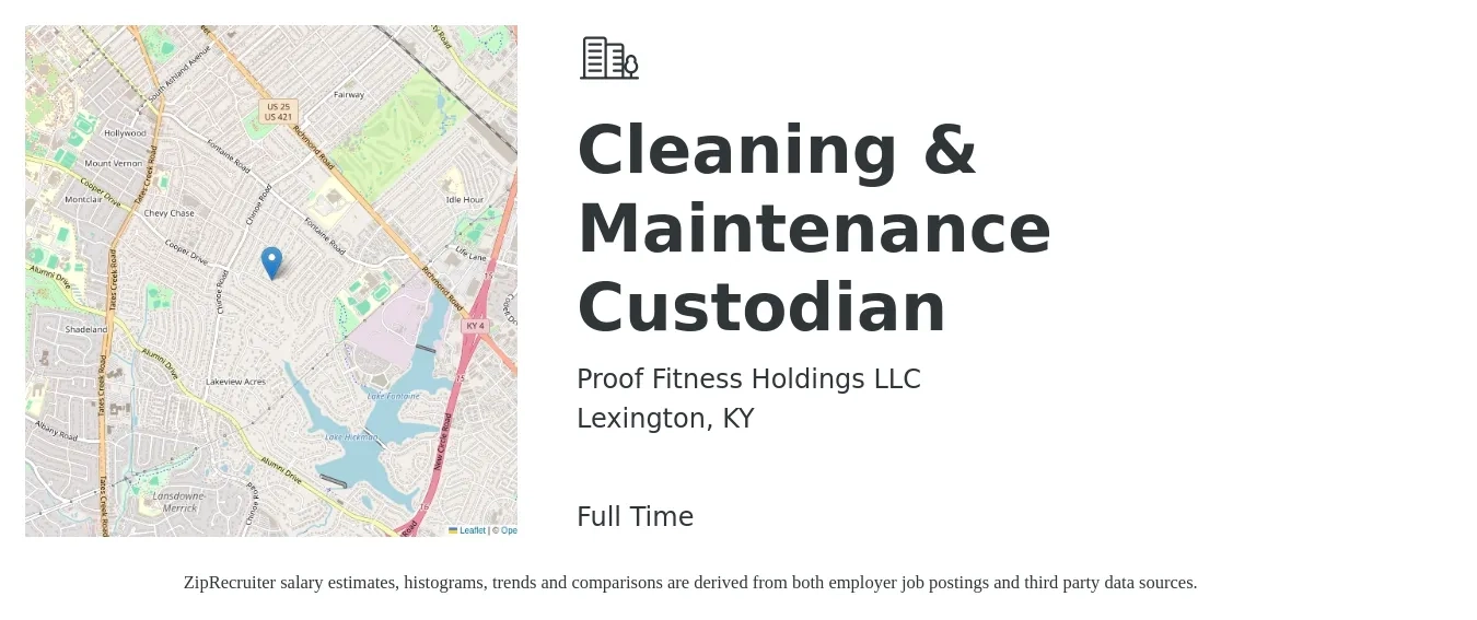 Proof Fitness Holdings LLC job posting for a Cleaning & Maintenance Custodian in Lexington, KY with a salary of $14 to $18 Hourly with a map of Lexington location.