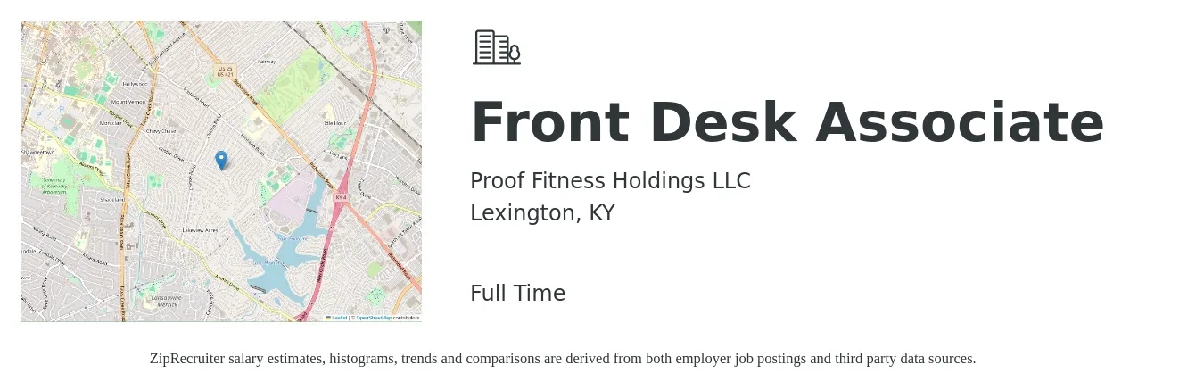 Proof Fitness Holdings LLC job posting for a Front Desk Associate in Lexington, KY with a salary of $14 to $18 Hourly with a map of Lexington location.