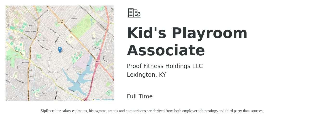 Proof Fitness Holdings LLC job posting for a Kid's Playroom Associate in Lexington, KY with a salary of $14 to $18 Hourly with a map of Lexington location.