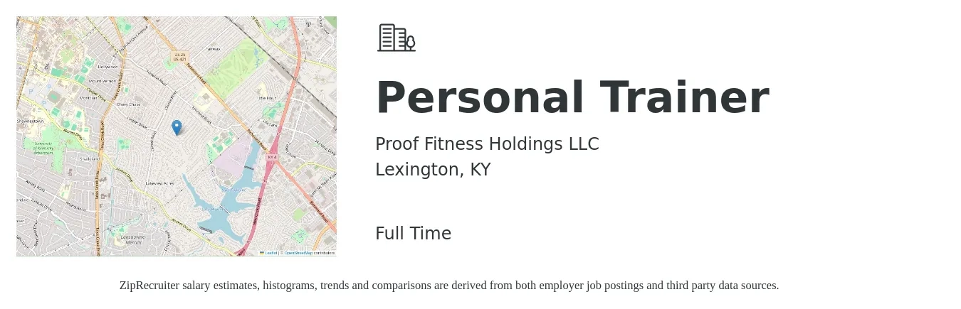 Proof Fitness Holdings LLC job posting for a Personal Trainer in Lexington, KY with a salary of $20 to $32 Hourly with a map of Lexington location.