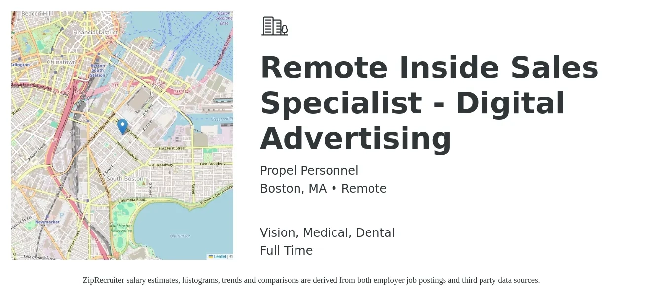 Propel Personnel job posting for a Remote Inside Sales Specialist - Digital Advertising in Boston, MA with a salary of $45,100 to $66,800 Yearly and benefits including pto, retirement, vision, dental, and medical with a map of Boston location.