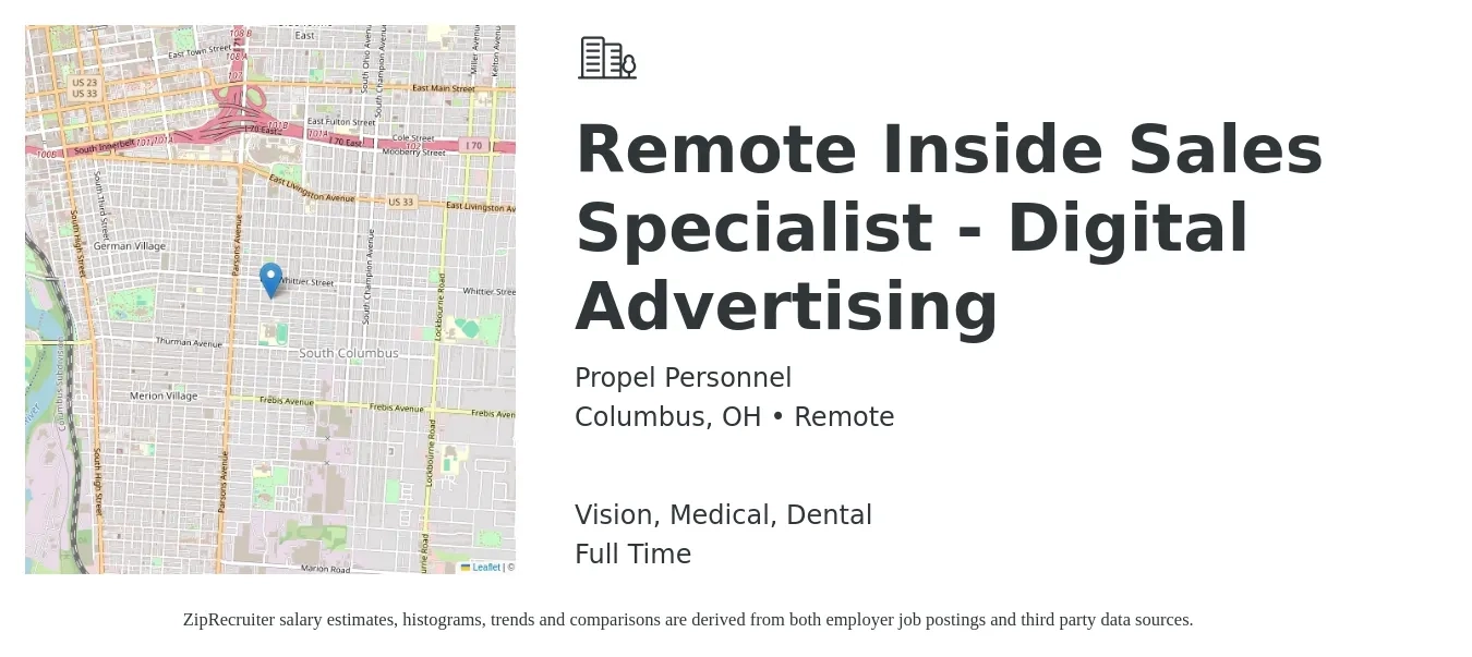 Propel Personnel job posting for a Remote Inside Sales Specialist - Digital Advertising in Columbus, OH with a salary of $40,100 to $59,400 Yearly and benefits including medical, pto, retirement, vision, and dental with a map of Columbus location.