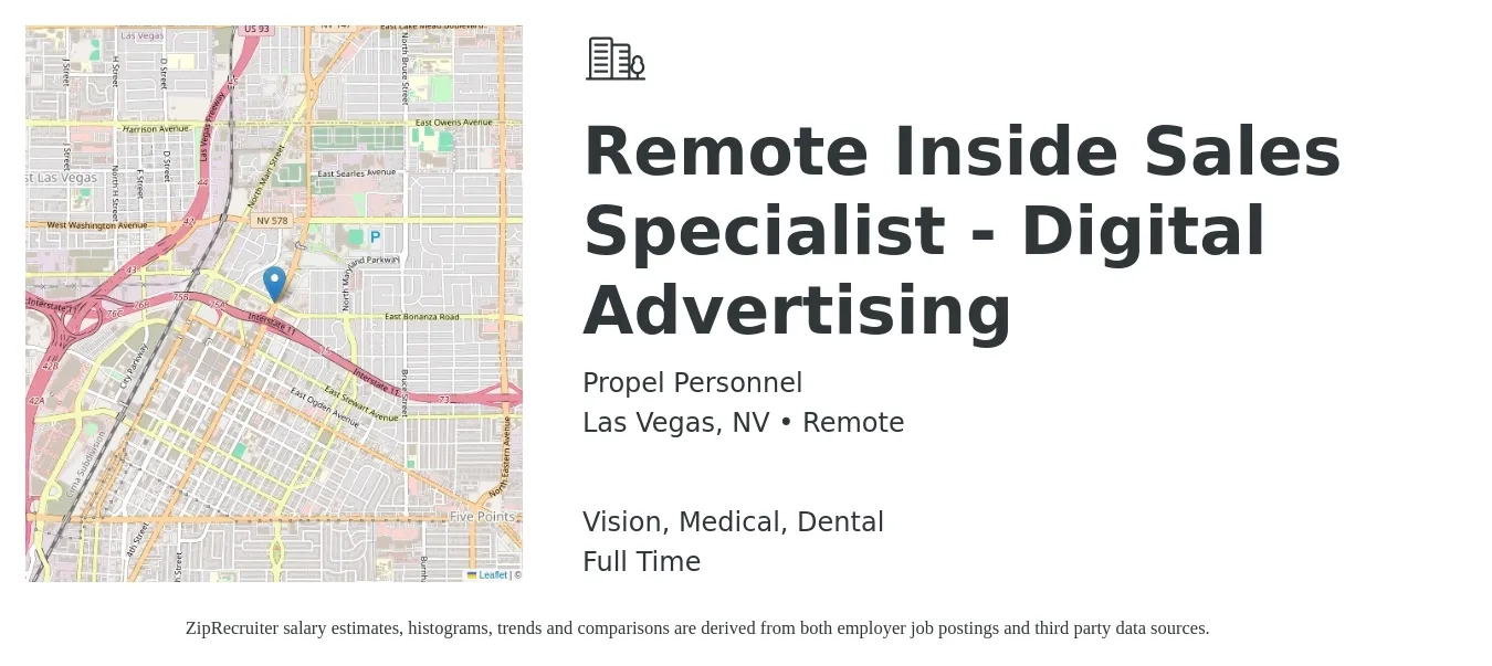 Propel Personnel job posting for a Remote Inside Sales Specialist - Digital Advertising in Las Vegas, NV with a salary of $39,600 to $58,700 Yearly and benefits including dental, medical, pto, retirement, and vision with a map of Las Vegas location.