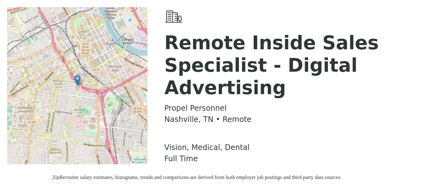 Propel Personnel job posting for a Remote Inside Sales Specialist - Digital Advertising in Nashville, TN with a salary of $40,100 to $59,400 Yearly and benefits including dental, medical, pto, retirement, and vision with a map of Nashville location.
