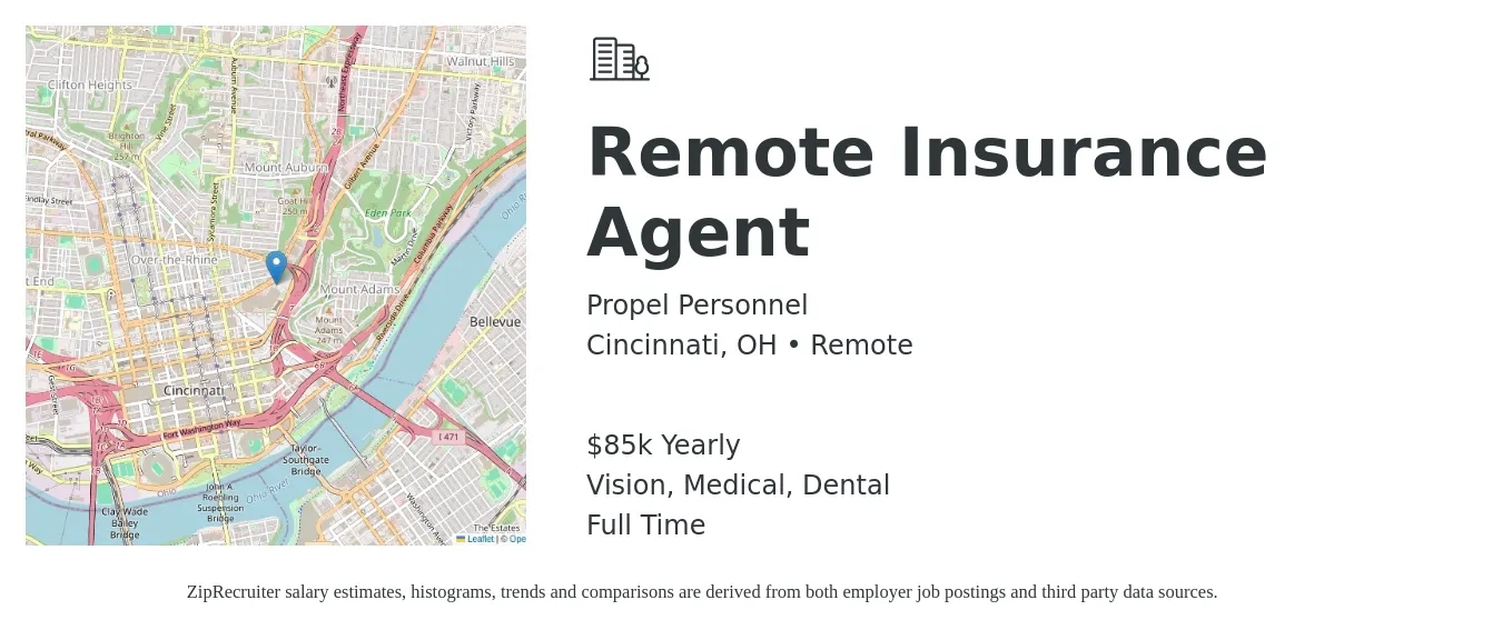 Propel Personnel job posting for a Remote Insurance Agent in Cincinnati, OH with a salary of $85,000 Yearly and benefits including dental, life_insurance, medical, pto, retirement, and vision with a map of Cincinnati location.