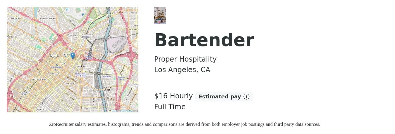 Proper Hospitality LLC job posting for a Bartender in Los Angeles, CA with a salary of $18 Hourly with a map of Los Angeles location.