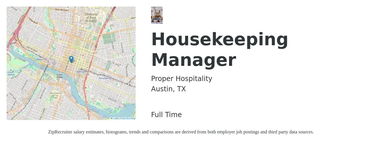 Proper Hospitality LLC job posting for a Housekeeping Manager in Austin, TX with a salary of $16 to $24 Hourly with a map of Austin location.