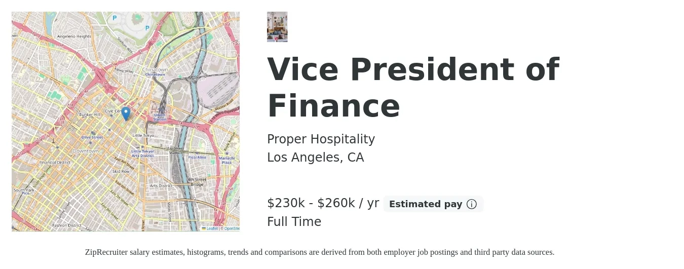 Proper Hospitality job posting for a Vice President of Finance in Los Angeles, CA with a salary of $230,000 to $260,000 Yearly with a map of Los Angeles location.