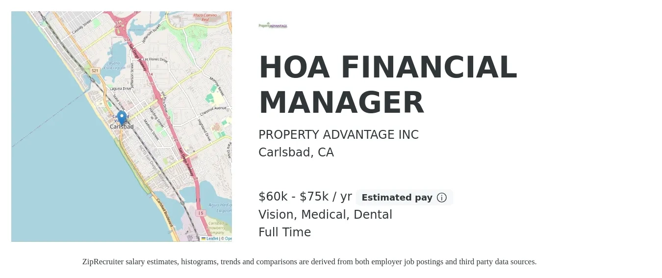 PROPERTY ADVANTAGE INC job posting for a HOA FINANCIAL MANAGER in Carlsbad, CA with a salary of $60,000 to $70,000 Yearly and benefits including pto, retirement, vision, dental, life_insurance, and medical with a map of Carlsbad location.