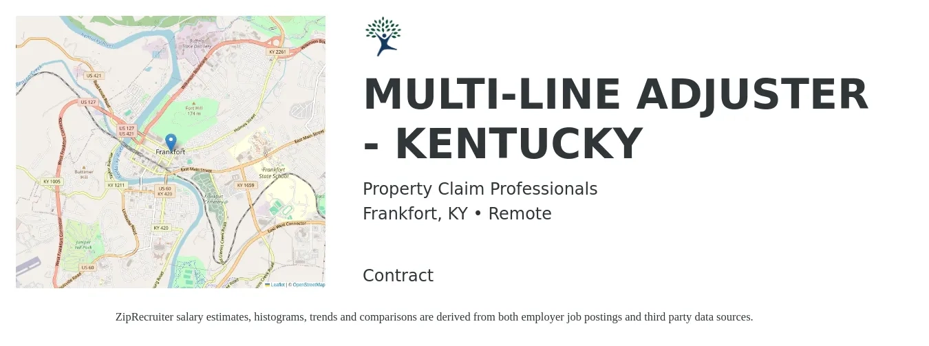 Property Claim Professionals job posting for a MULTI-LINE ADJUSTER - KENTUCKY in Frankfort, KY with a salary of $43,400 to $65,100 Yearly with a map of Frankfort location.