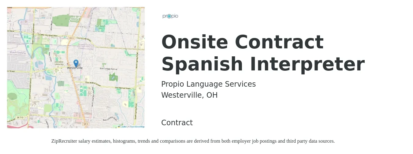 Propio Language Services job posting for a Onsite Contract Spanish Interpreter in Westerville, OH with a salary of $18 to $28 Hourly with a map of Westerville location.