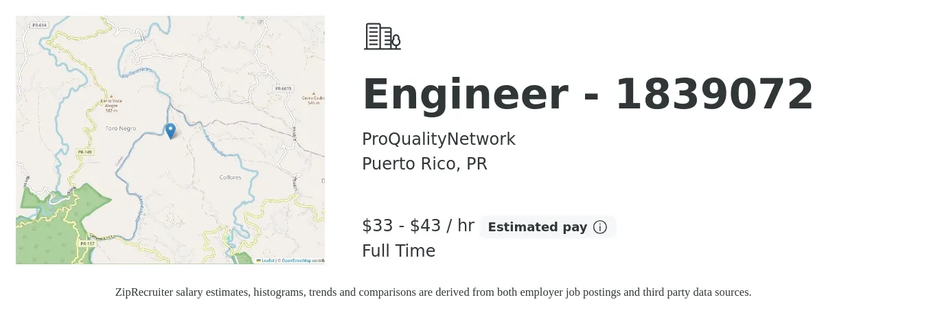 ProQualityNetwork job posting for a Engineer - 1839072 in Puerto Rico, PR with a salary of $35 to $45 Hourly with a map of Puerto Rico location.