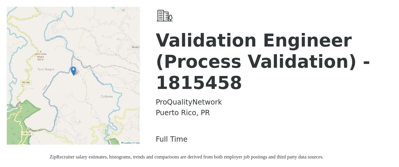 ProQualityNetwork job posting for a Validation Engineer (Process Validation) - 1815458 in Puerto Rico, PR with a salary of $22 to $50 Hourly with a map of Puerto Rico location.